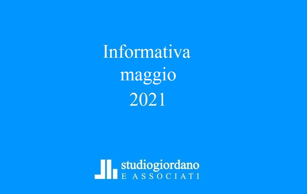 Informativa fiscale di maggio 2021