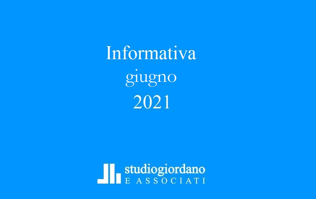 Informativa fiscale di giugno 2021