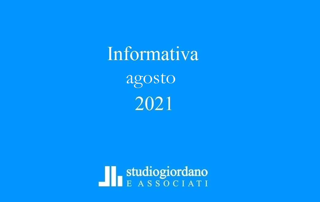 Informativa fiscale agosto 2021