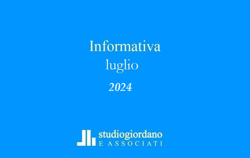 Informativa fiscale luglio 2024